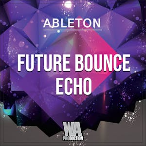 Future Bounce Echo